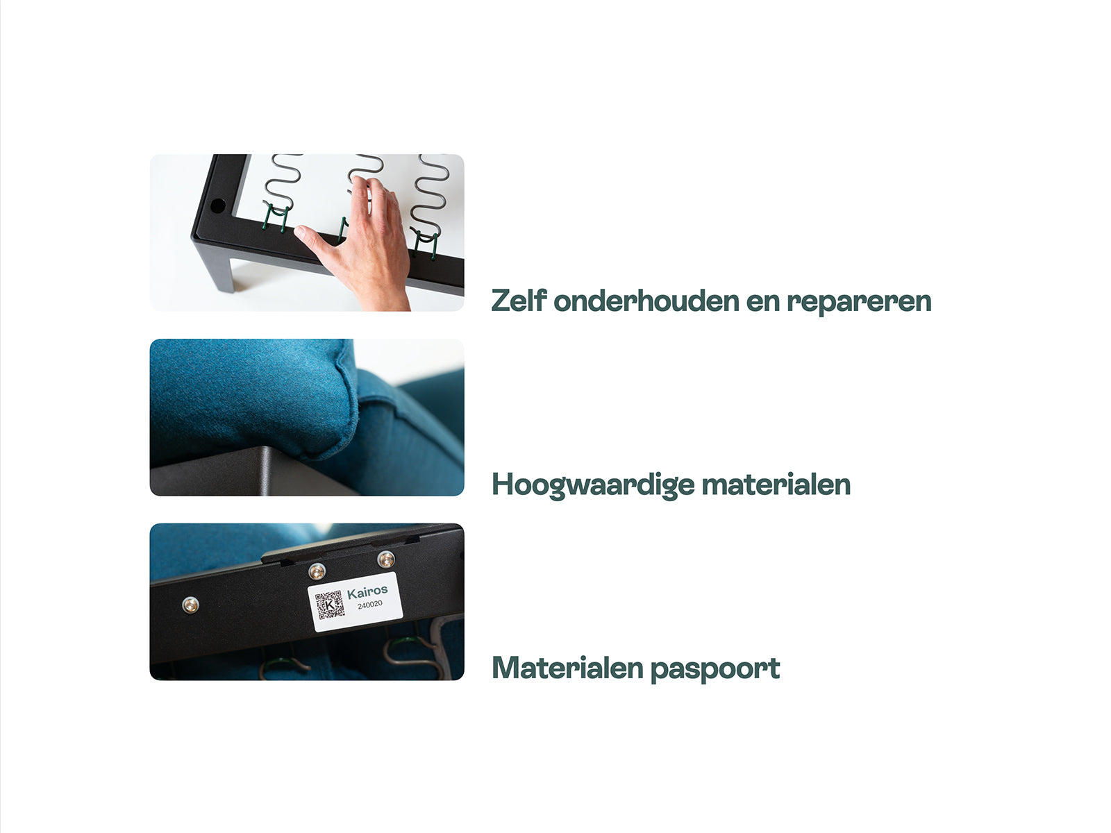 Meubels van Kairos Furniture zijn gemaakt voor het leven. Te repareren, te onderhouden, hoogwaardige materialen.